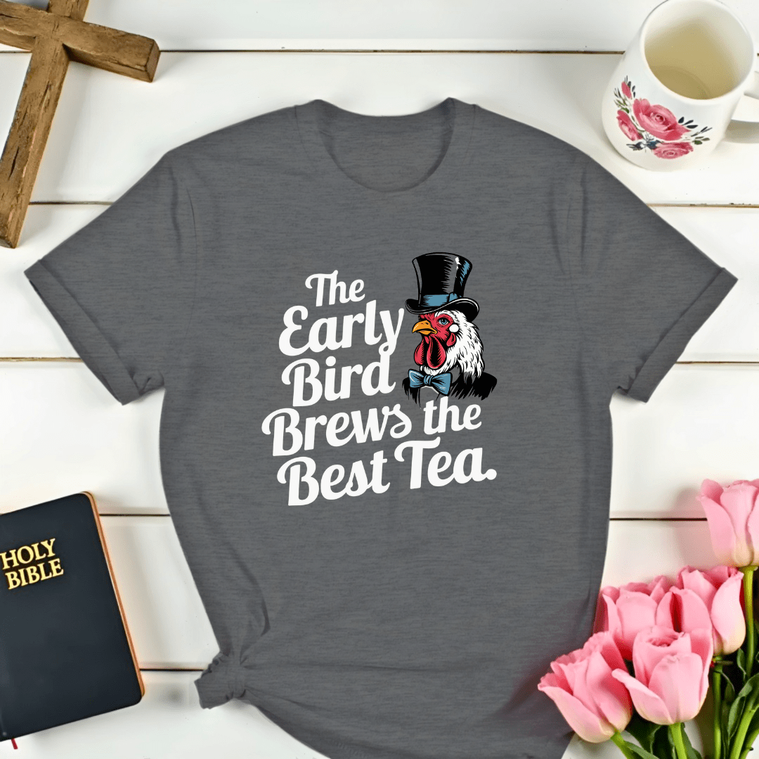 Early Bird Tea T-Shirt
