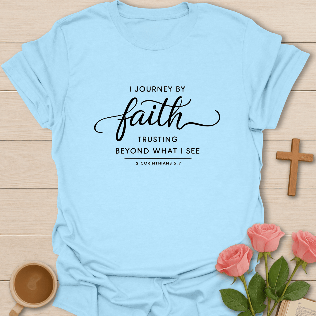 Journey By Faith T-shirt