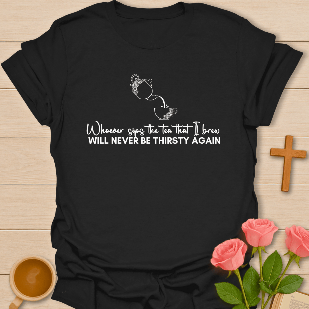 Whoever Sips the Tea T-Shirt T-Shirt