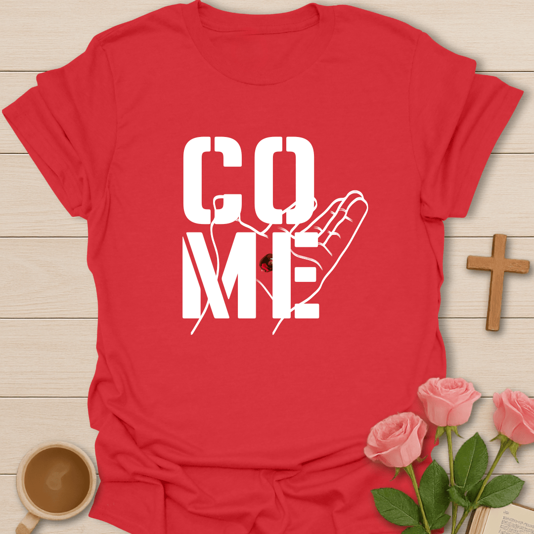 Come Jesus Hand T-Shirt
