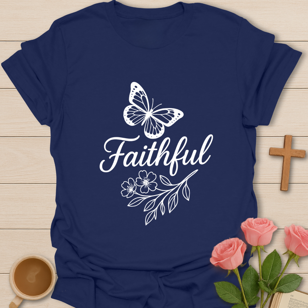 Faithful T-Shirt
