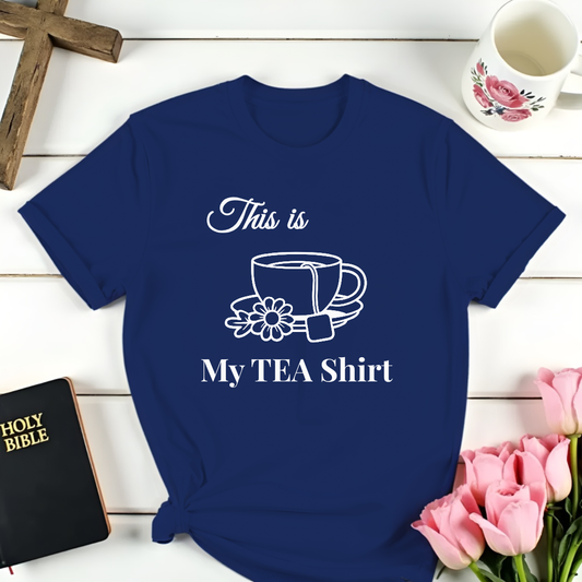 My Tea Shirt T-Shirt