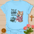 The Lord Gives Good Tea T-Shirt T-Shirt
