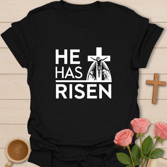 He Has Risen T-Shirt