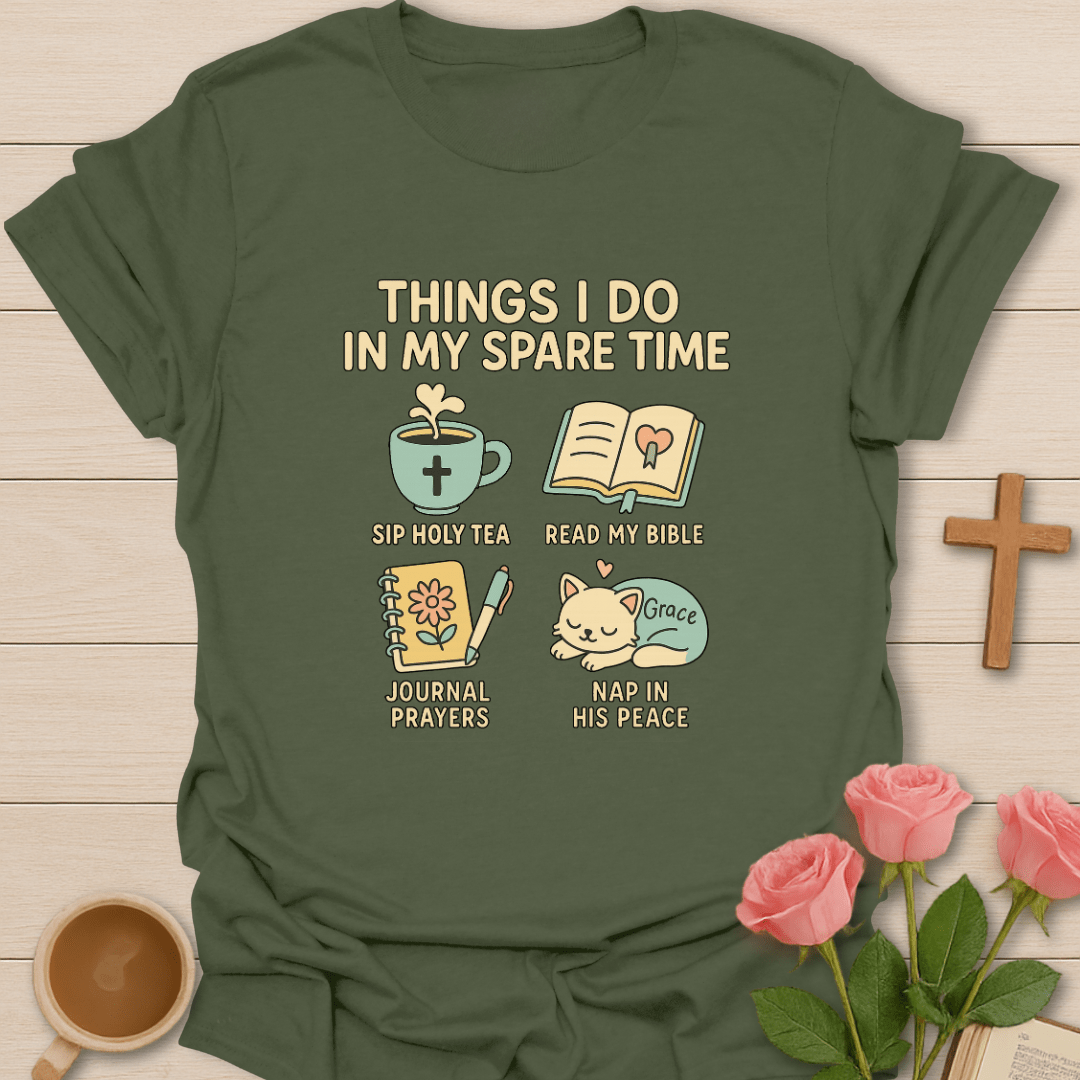 Things I Do In My Spare Time T-Shirt T-Shirt