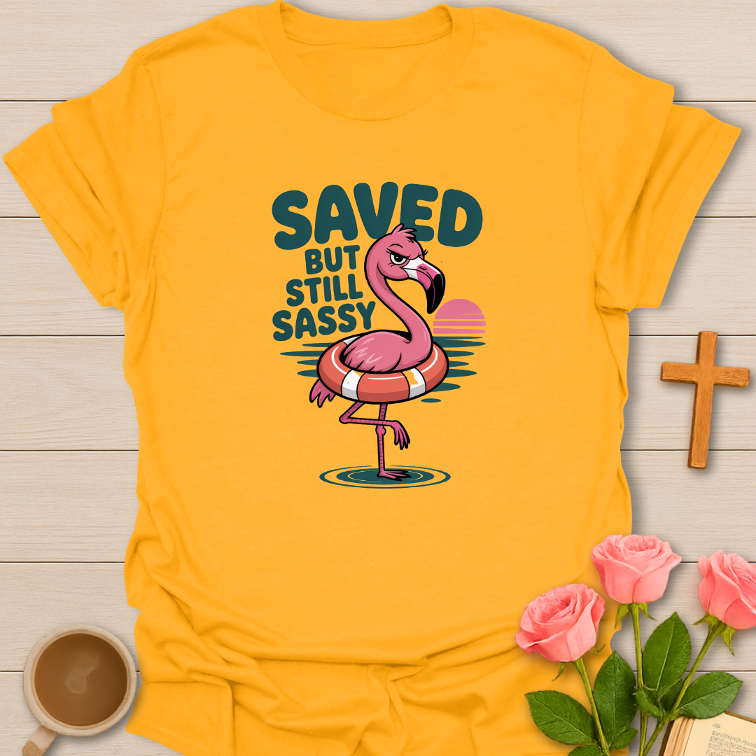 Saved & Sassy Flamingo T-Shirt
