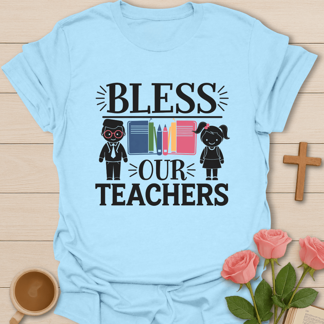 Bless Our Teachers T-Shirt - Kozzy Co Light Blue / S