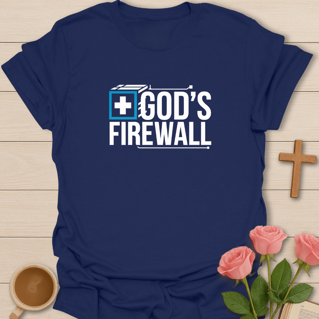 God's Firewall T-Shirt