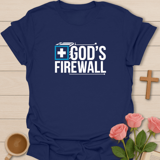 God's Firewall T-Shirt