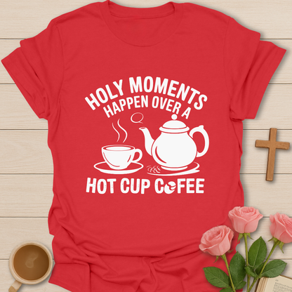 Holy Tea Moments  T-Shirt