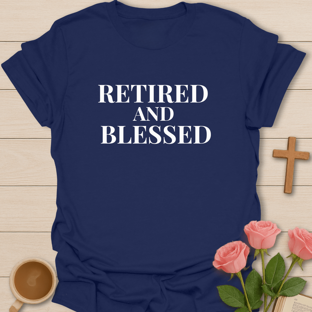 Retired And Blessed T-Shirt - Kozzy Co Navy / S