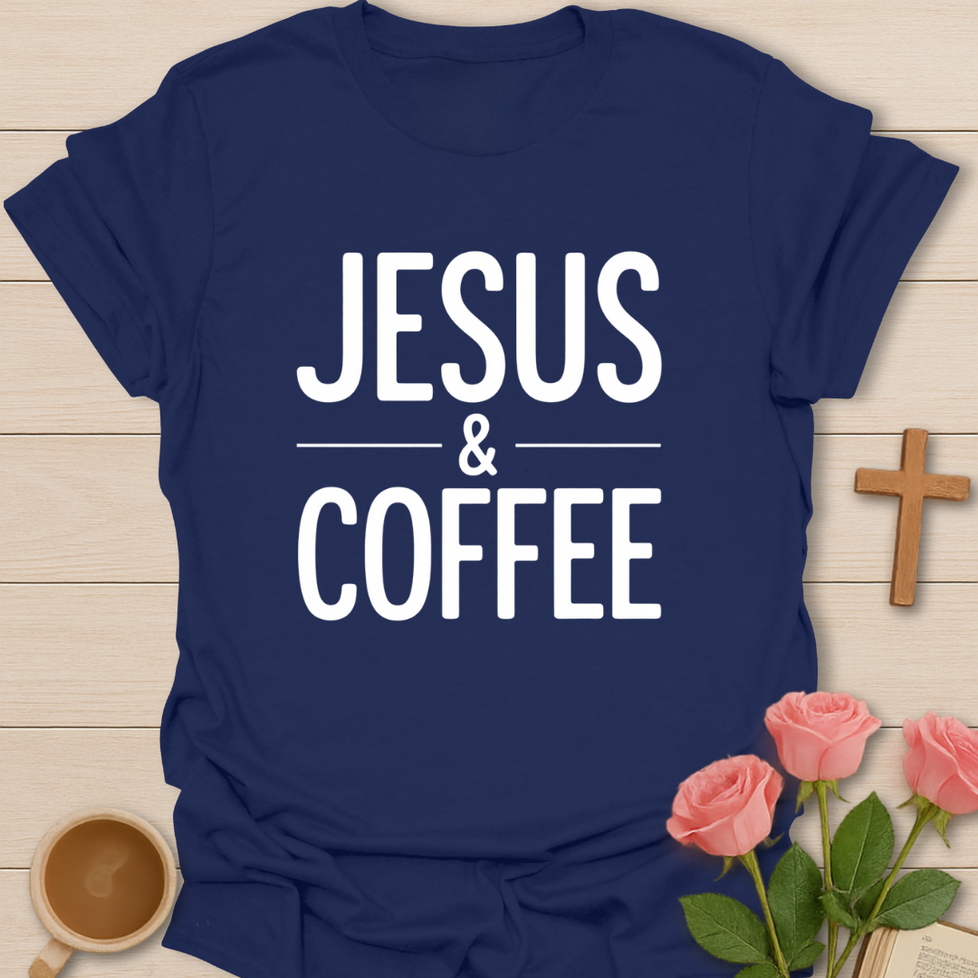 Jesus & Coffee  T-Shirt