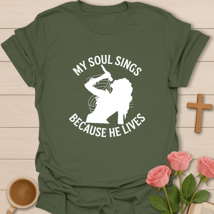 Because He Lives T-Shirt