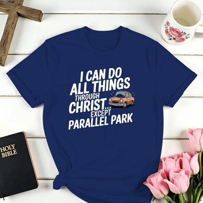 Faith Parallel Parking T-Shirt