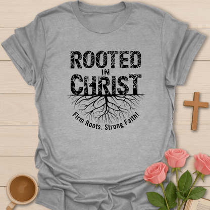 Rooted In Christ Strong Faith T-Shirt - Kozzy Co Sport Grey / S