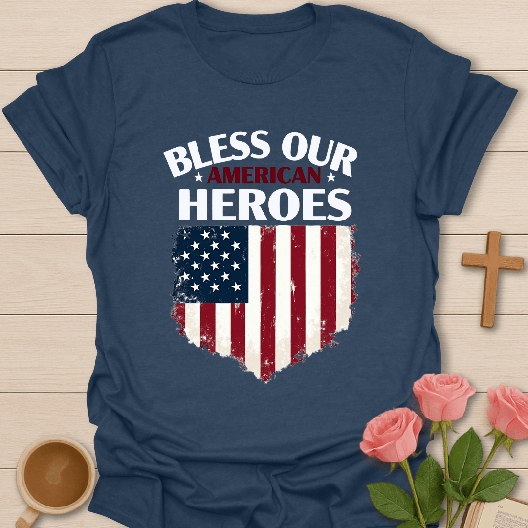 Bless Our American Heroes T-Shirt