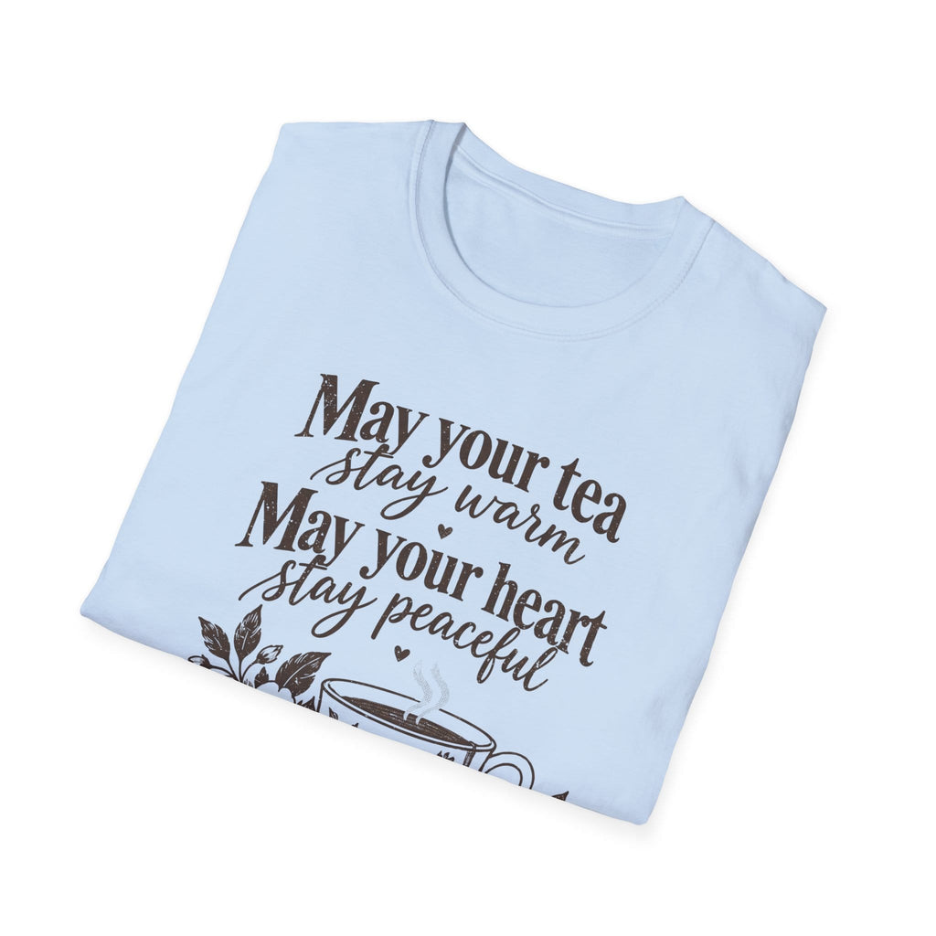 May Your Tea Stay Warm, May Your Heart Stay Peaceful, God Has Already Gone Ahead Of You t-shirt with a floral teacup marked with a cross