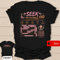 Seek and You Shall Find shirt with Christian word search, faith words, cross, flowers, and chosen loved enough message.