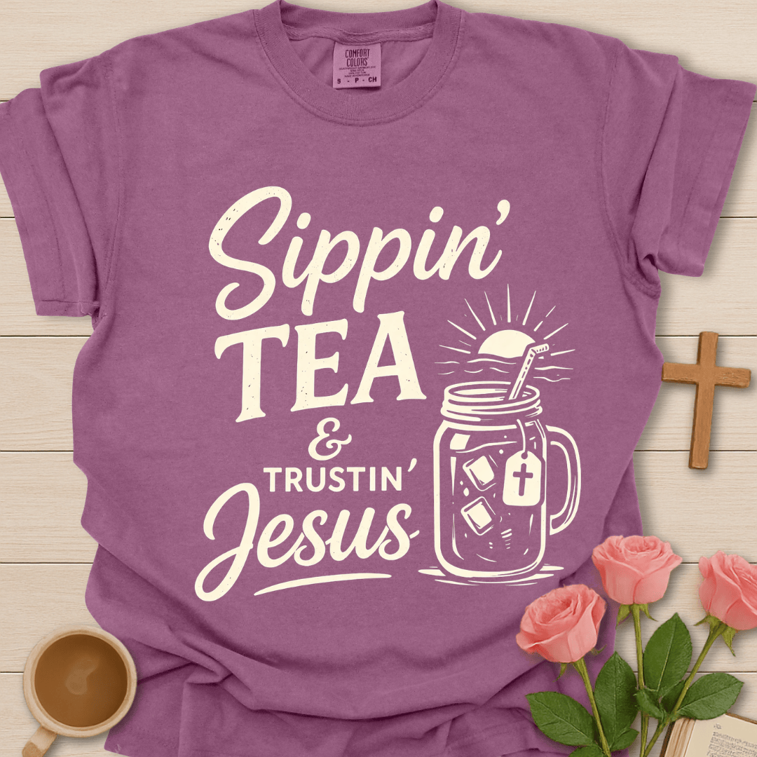 Sippin' Tea & Trustin' Jesus T-Shirt CC KozzyCo Christian and tea lover design