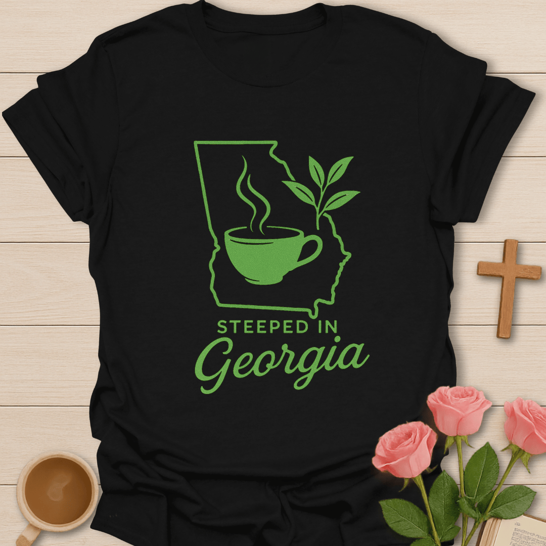 Steeped In Georgia T-Shirt T-Shirt