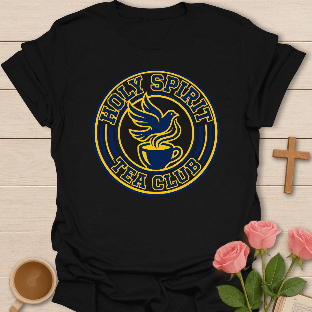 Holy Spirit Tea Club T-Shirt T-Shirt