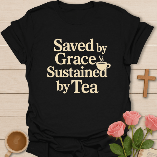 Saved By Grace T-Shirt T-Shirt