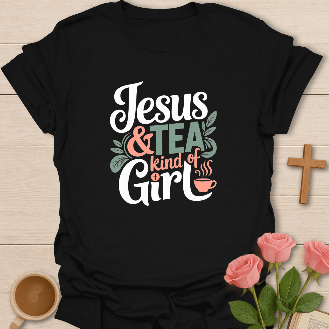 Jesus & Tea Kind Of Girl T-Shirt - Kozzy Co Black / S