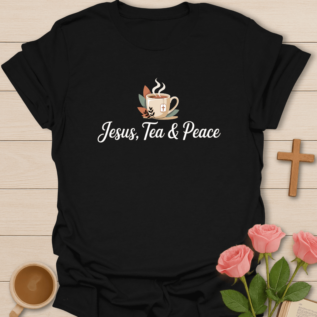Jesus Tea & Peace T-Shirt T-Shirt