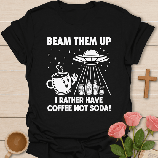 Beam Them Up Coffee T-Shirt - Kozzy Co Black / S