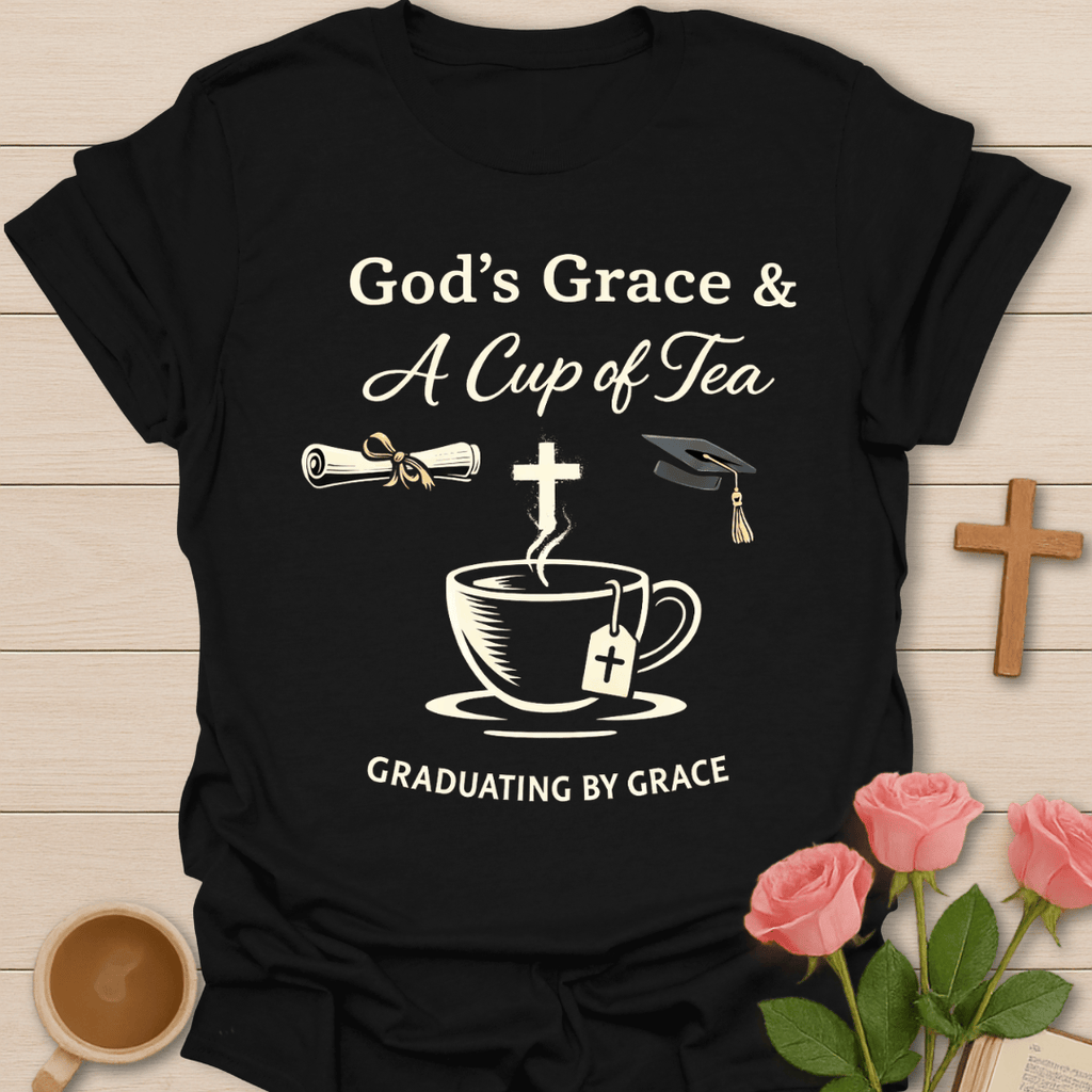 Graduating By Grace T-Shirt T-Shirt