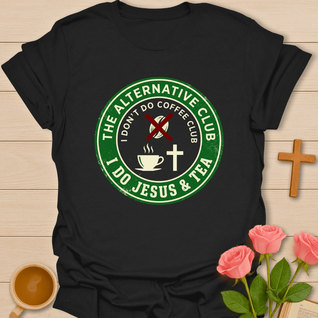 Jesus Tea Alternative Club T-Shirt T-Shirt