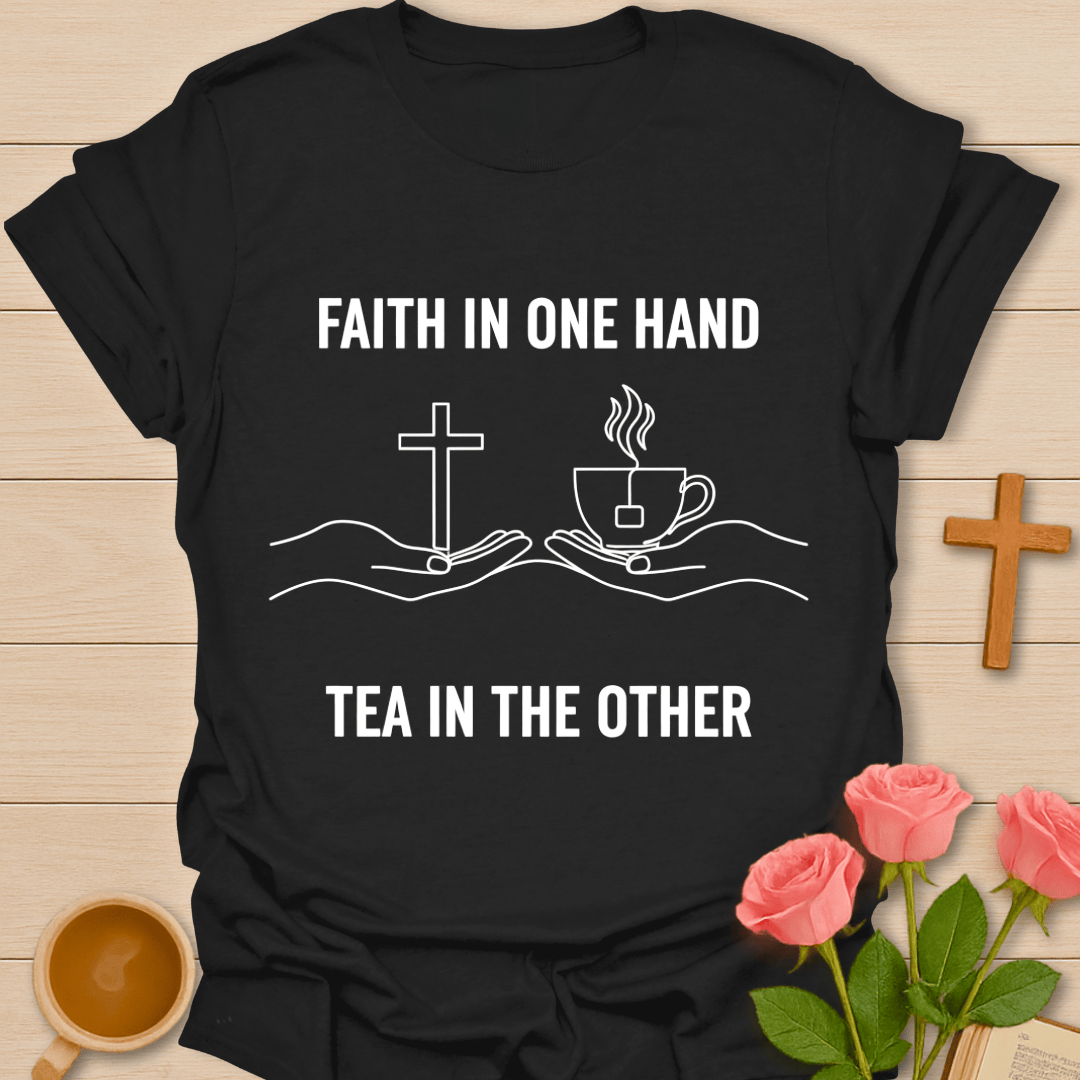 One Hand Faith Other Tea T-Shirt