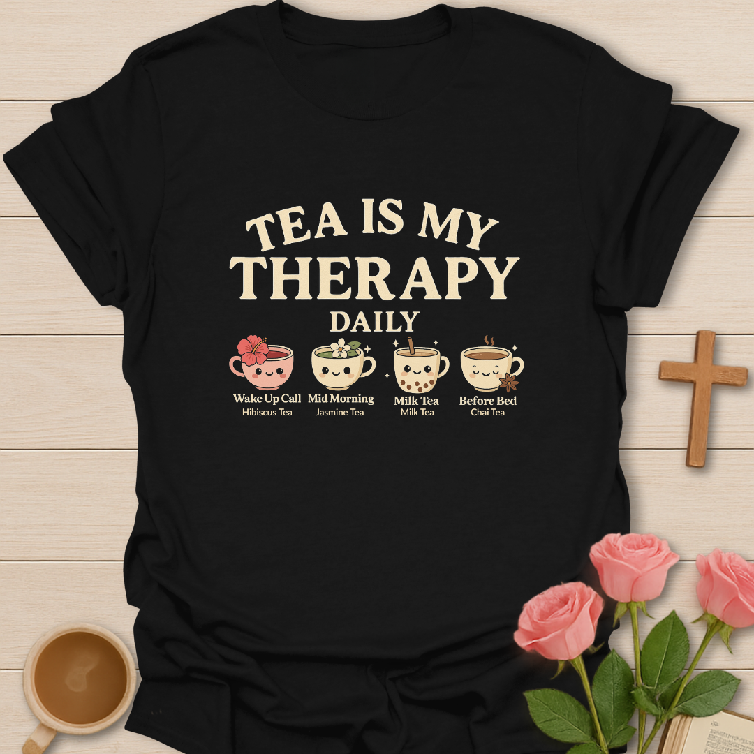 Tea Daily Therapy T-Shirt