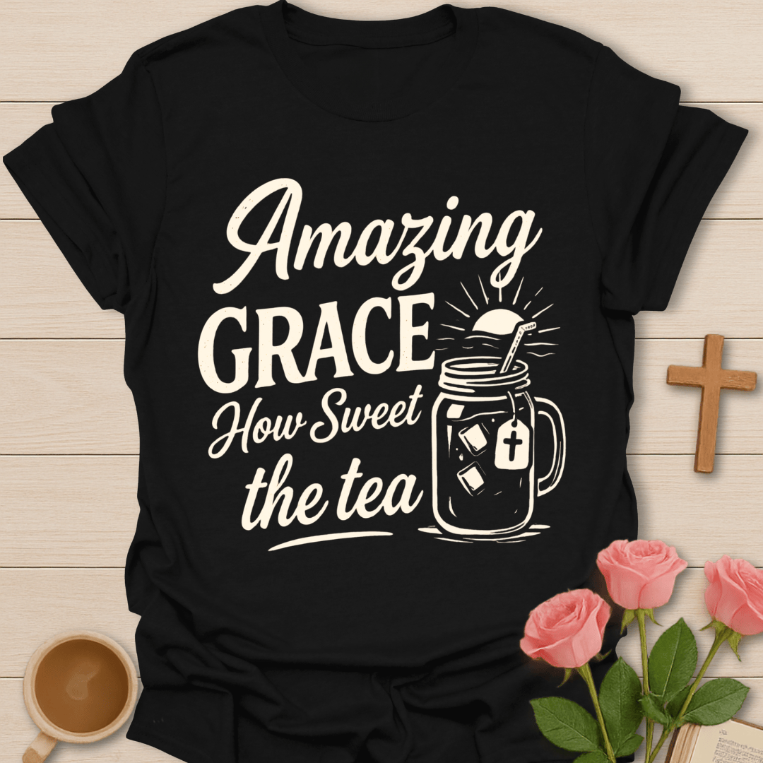 Amazing Grace Sweet Tea T-Shirt KozzyCo Christian and tea lover design