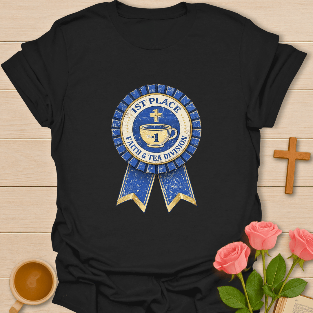 Faith & Tea Champion T-Shirt T-Shirt