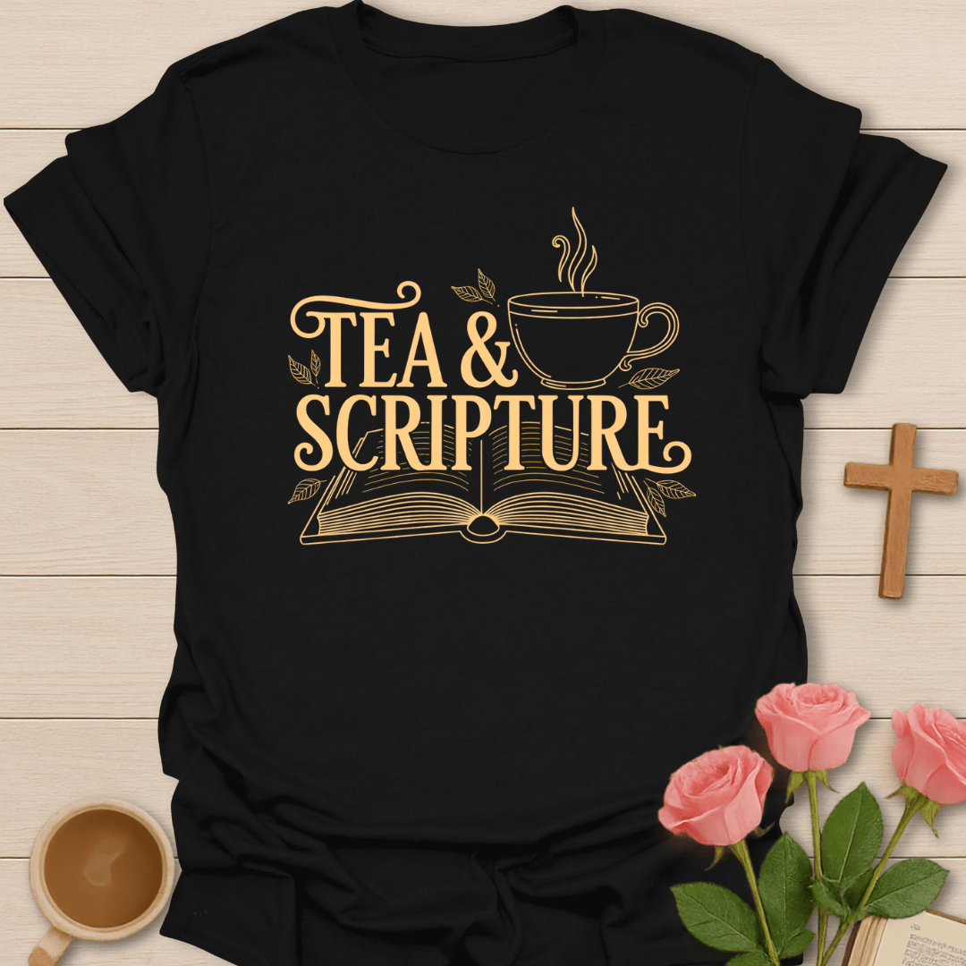 Tea & Scripture T-Shirt T-Shirt