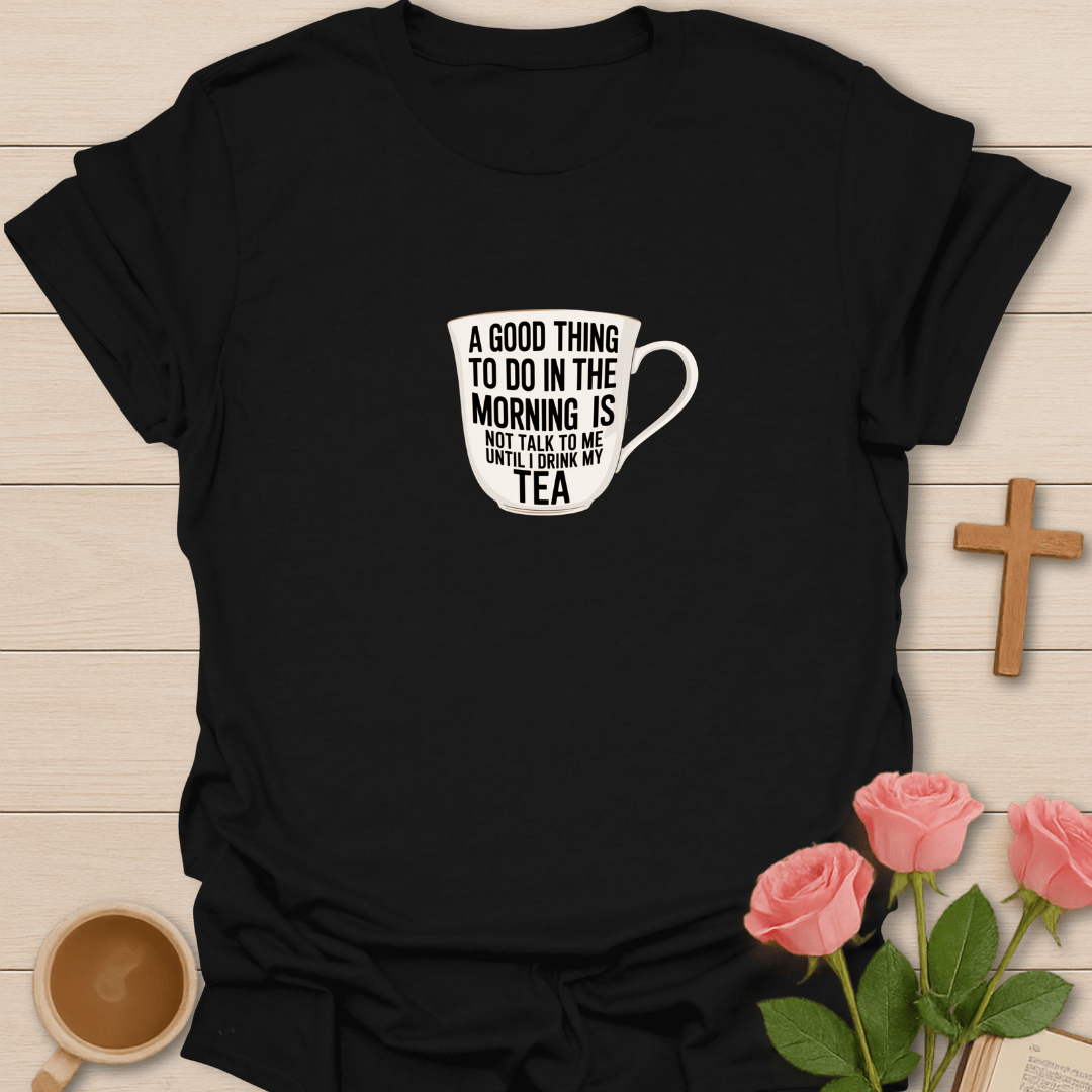 Morning Tea Boundaries T-Shirt T-Shirt