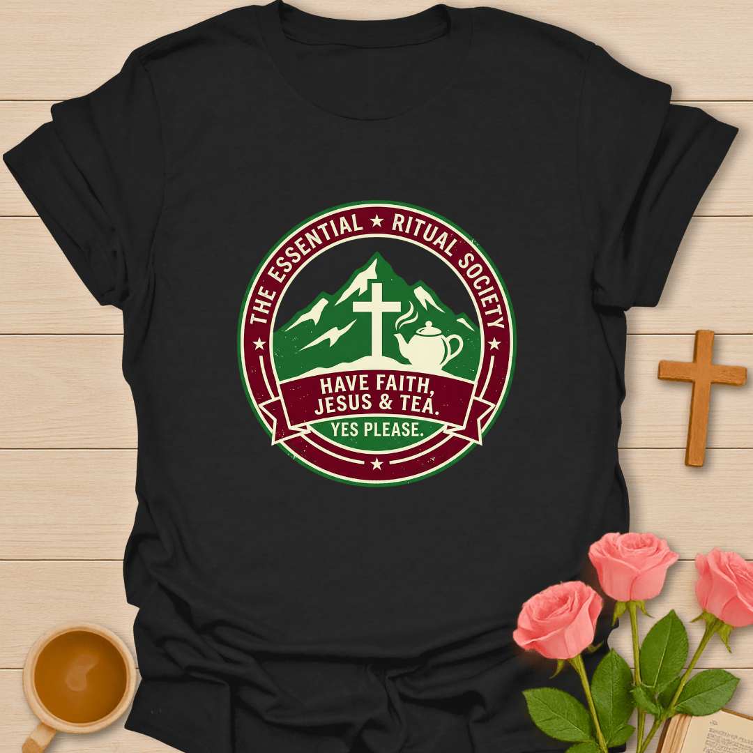 Faith Jesus Tea Ritual T-Shirt T-Shirt