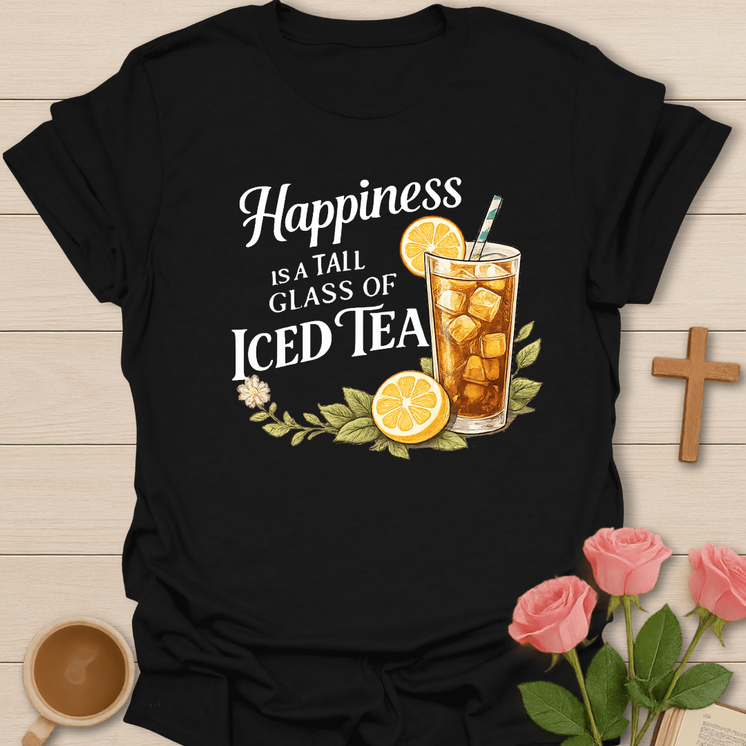 Happiness Is Tea T-Shirt T-Shirt