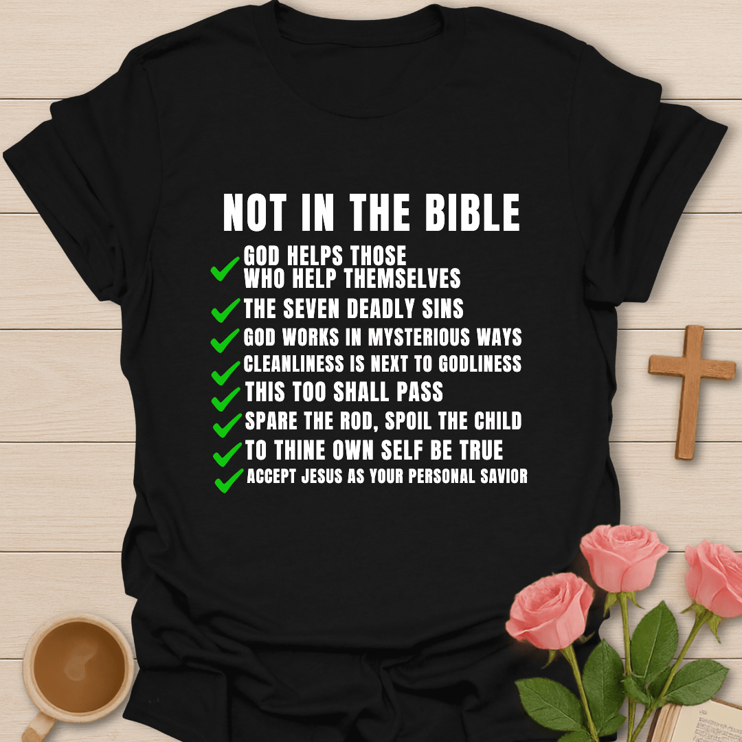 Really, Not In The Bible T-Shirt