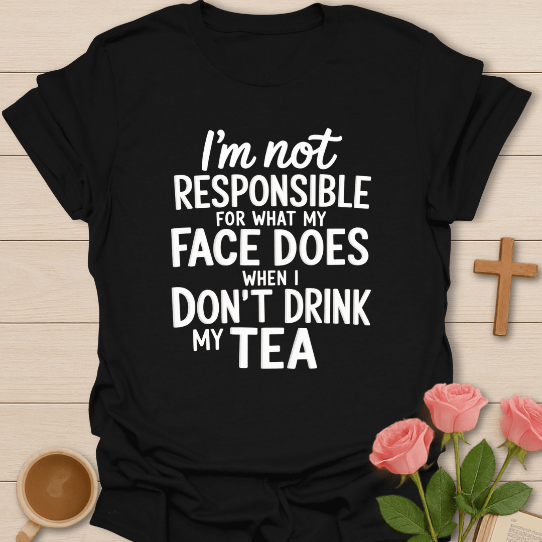 Tea Before Talking T-Shirt T-Shirt