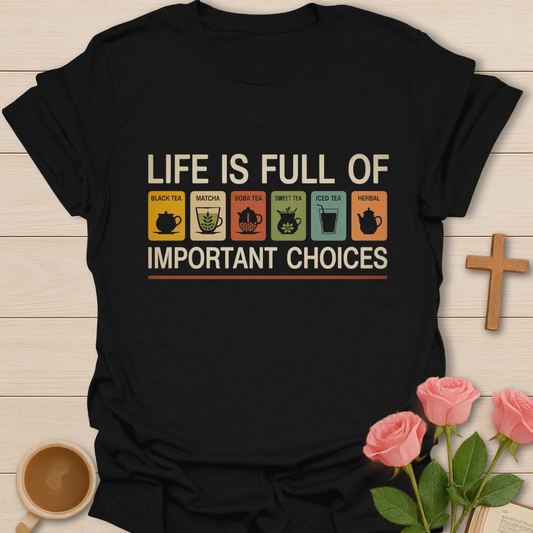 Black Life is full of important choices tea graphic with black tea, matcha, boba, sweet tea, iced tea, and herbal tea icons on a faith-inspired Christian design