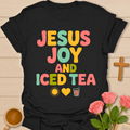 Jesus Joy & Ice Tea T-Shirt T-Shirt