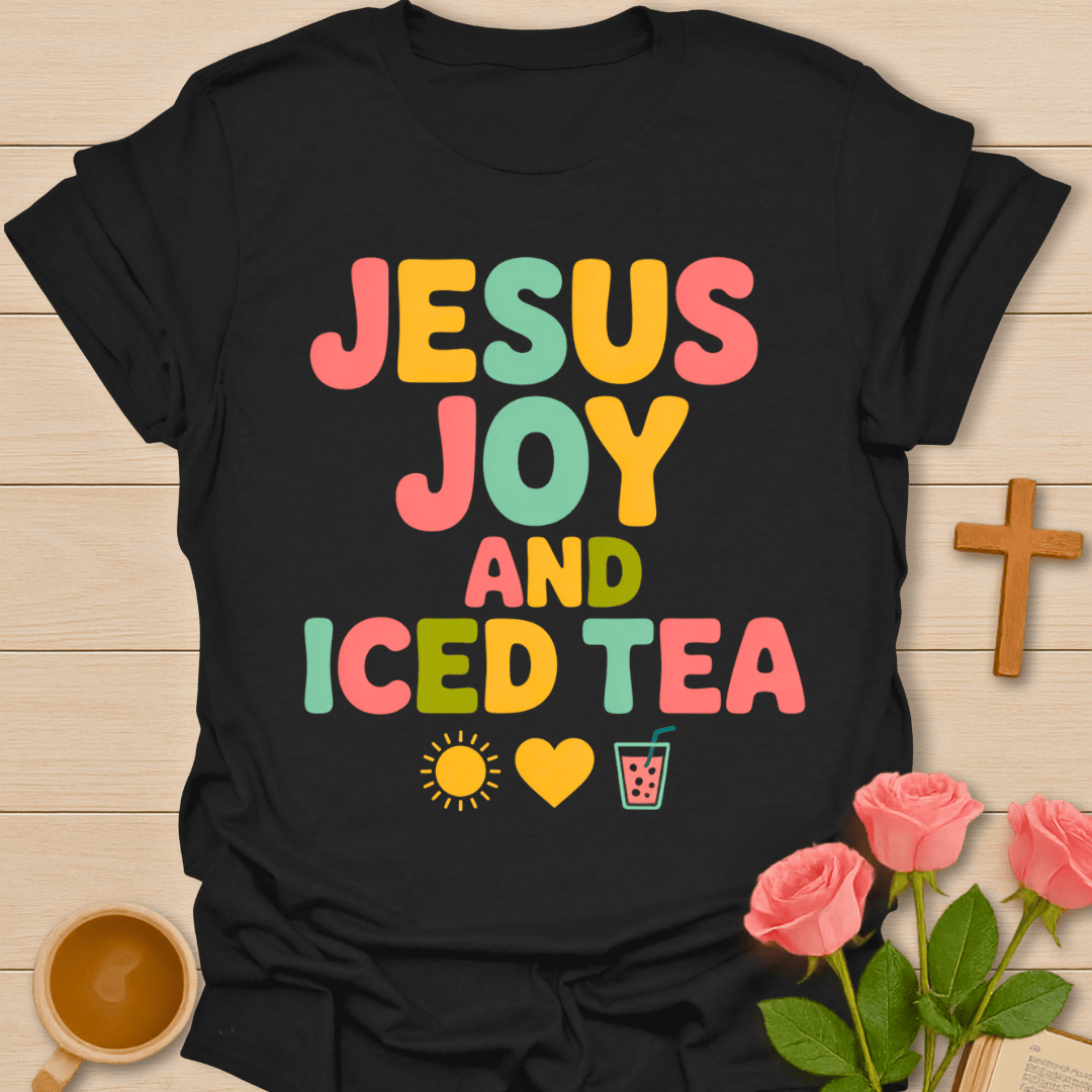 Jesus Joy & Ice Tea T-Shirt T-Shirt
