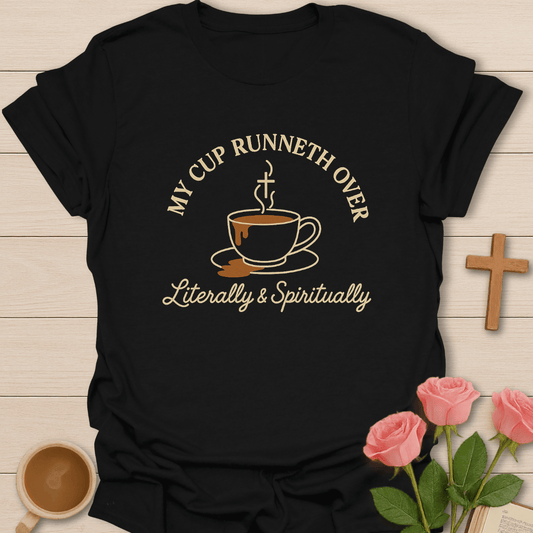 Literally & Spiritually T-Shirt T-Shirt