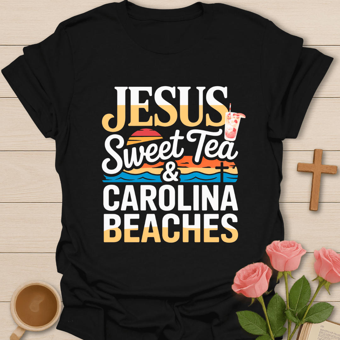 Jesus Sweet Tea & Carolina Beaches T-Shirt T-Shirt