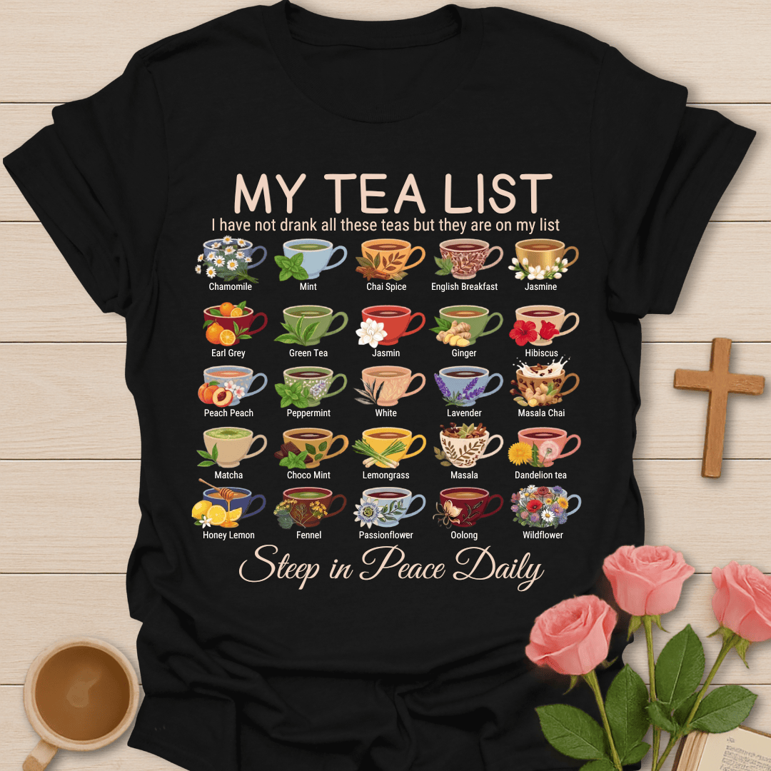 Tea Lover List Christian T-Shirt T-Shirt