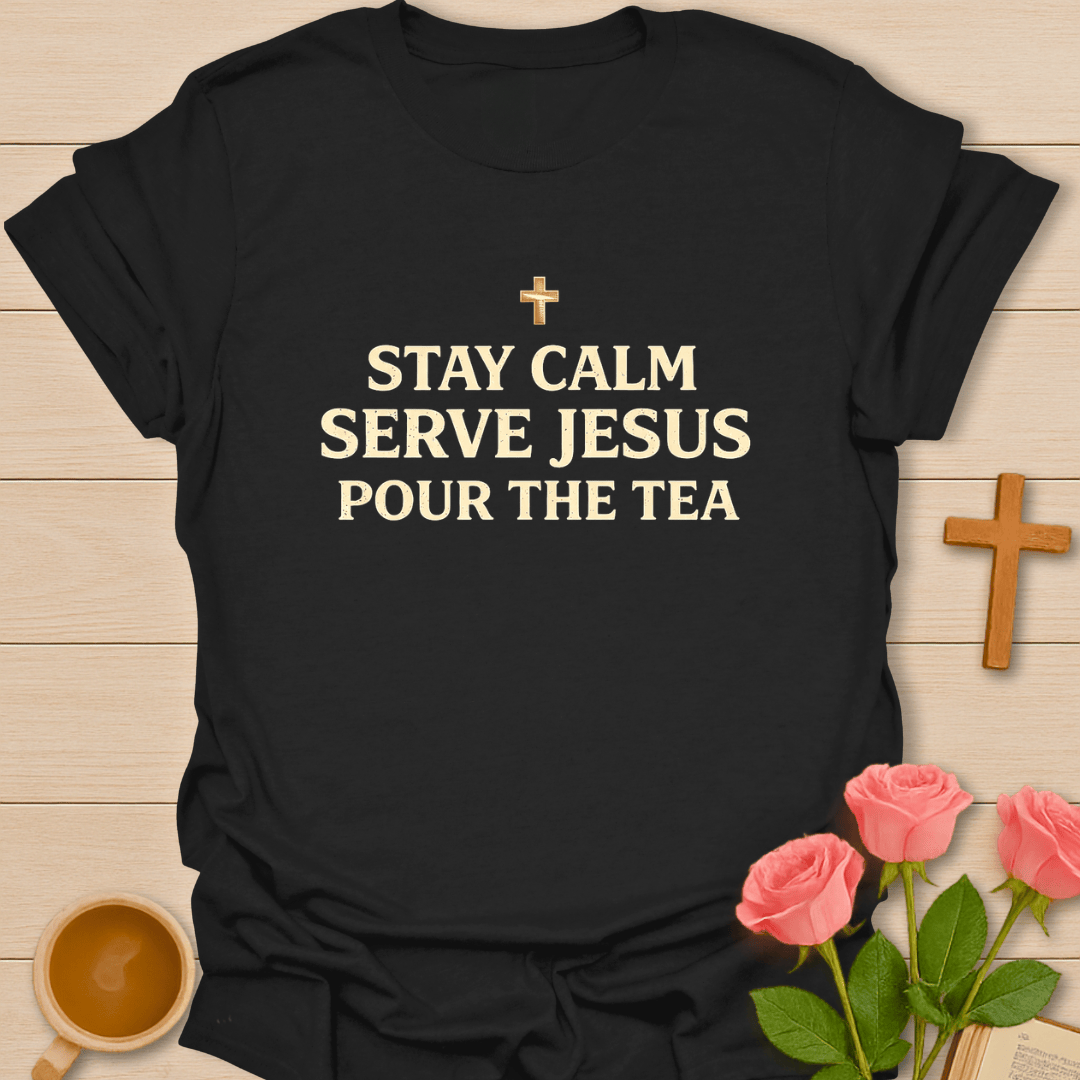 Stay Calm Praise Jesus T-Shirt T-Shirt