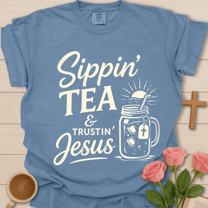 Sippin' Tea & Trustin' Jesus T-Shirt CC KozzyCo Christian and tea lover design