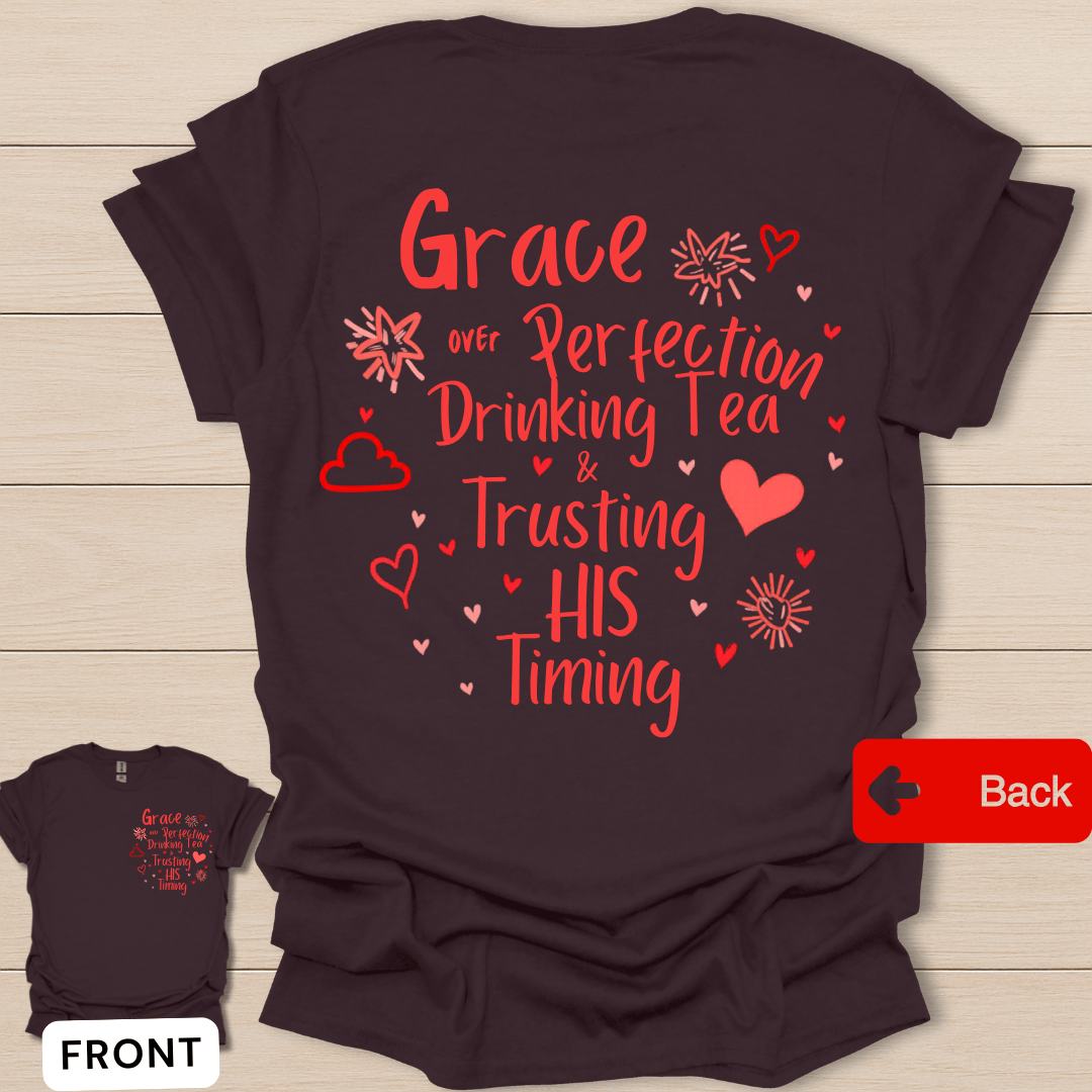 Grace Over Perfection T-Shirt - Back T-Shirt